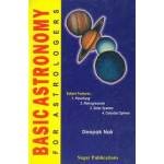 Basic Astronomy for Astrologers By - Deepak Nair 